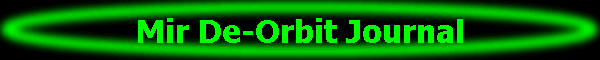 Mir De-Orbit Journal